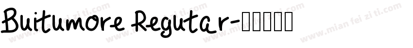 Buitumore Regutar字体转换